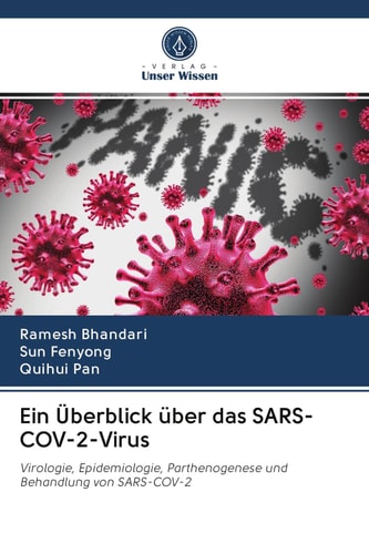 Ein Überblick über das SARS-COV-2-Virus: Virologie, Epidemiologie, Parthenogenese und Behandlung von SARS-COV-2 (German Edition)