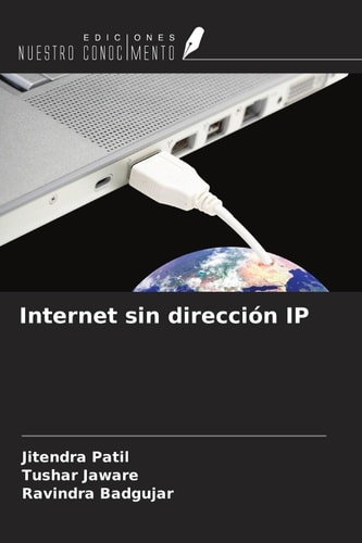 Internet sin dirección IP (Spanish Edition)