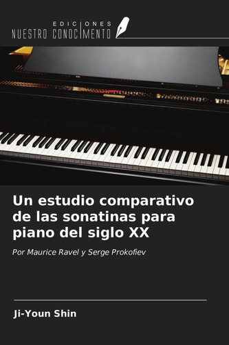 Un estudio comparativo de las sonatinas para piano del siglo XX