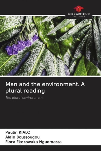 Man and the environment. A plural reading: The plural environment