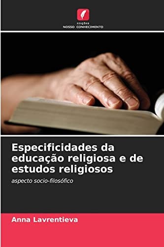 Especificidades da educação religiosa e de estudos religiosos: aspecto socio-filosófico (Portuguese Edition)