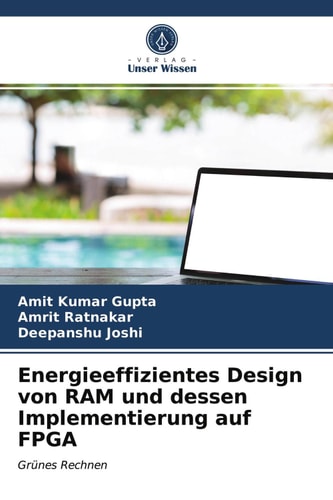 Energieeffizientes Design von RAM und dessen Implementierung auf FPGA (German Edition)