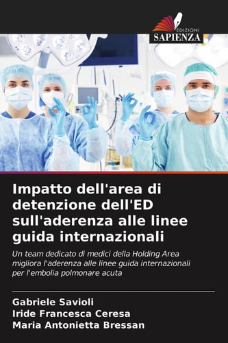 Impatto dell'area di detenzione dell'ED sull'aderenza alle linee guida internazionali (Italian Edition)