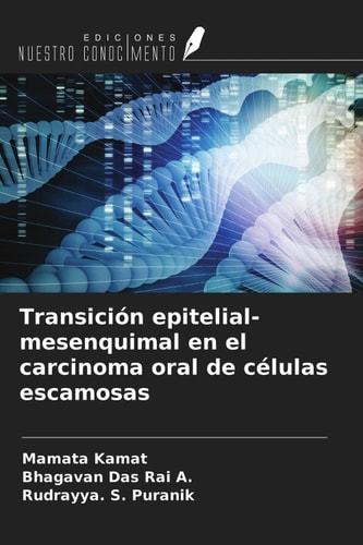 Transición epitelial-mesenquimal en el carcinoma oral de células escamosas