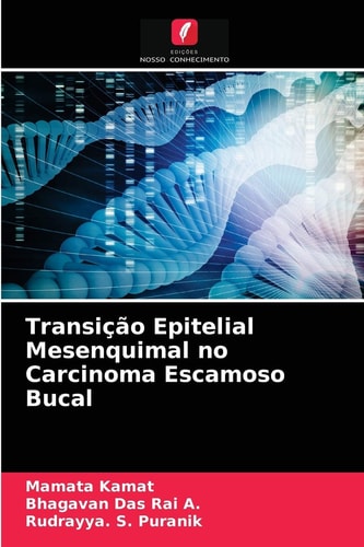 Transição Epitelial Mesenquimal no Carcinoma Escamoso Bucal (Portuguese Edition)