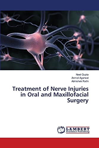 Treatment of Nerve Injuries in Oral and Maxillofacial Surgery