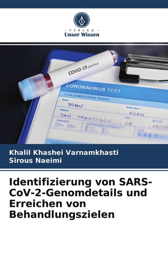 Identifizierung von SARS-CoV-2-Genomdetails und Erreichen von Behandlungszielen (German Edition)