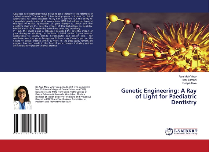 Genetic Engineering: A Ray of Light for Paediatric Dentistry