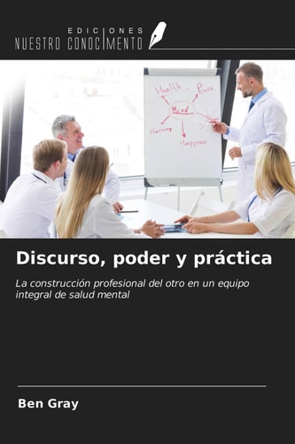 Discurso, poder y práctica
