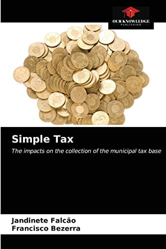 Simple Tax: The impacts on the collection of the municipal tax base