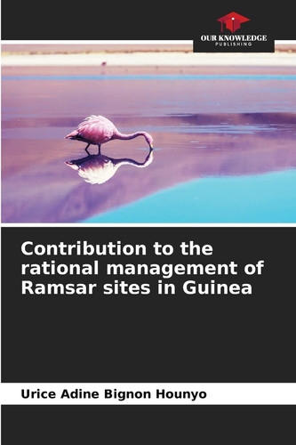 Contribution to the rational management of Ramsar sites in Guinea