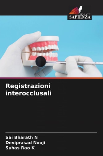 Registrazioni interocclusali (Italian Edition)