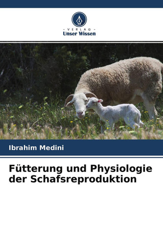 Fütterung und Physiologie der Schafsreproduktion (German Edition)