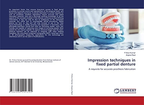 Impression techniques in fixed partial denture: A requisite for accurate prosthesis fabrication