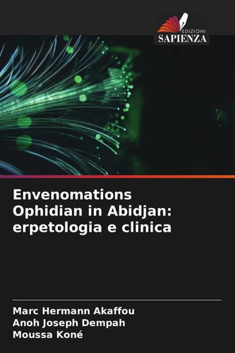 Envenomations Ophidian in Abidjan: erpetologia e clinica (Italian Edition)
