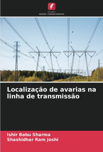 Localização de avarias na linha de transmissão (Portuguese Edition)