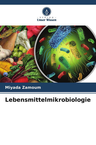 Lebensmittelmikrobiologie (German Edition)