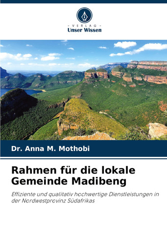 Rahmen für die lokale Gemeinde Madibeng (German Edition)