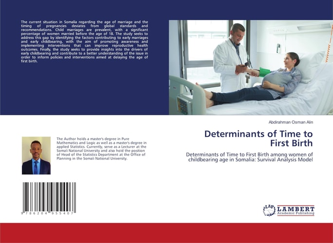 Determinants of Time to First Birth: Determinants of Time to First Birth among women of childbearing age in Somalia: Survival Analysis Model