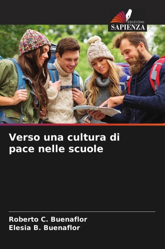 Verso una cultura di pace nelle scuole (Italian Edition)