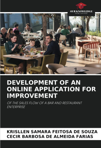 DEVELOPMENT OF AN ONLINE APPLICATION FOR IMPROVEMENT: OF THE SALES FLOW OF A BAR AND RESTAURANT ENTERPRISE