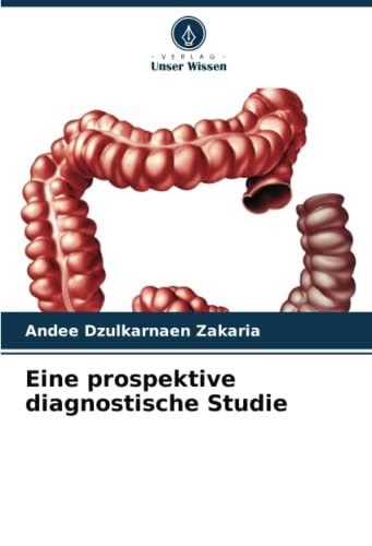 Eine prospektive diagnostische Studie (German Edition)
