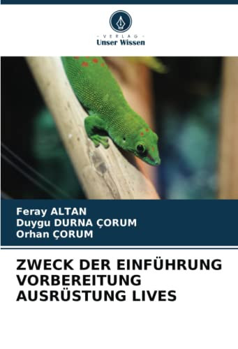 ZWECK DER EINFÜHRUNG VORBEREITUNG AUSRÜSTUNG LIVES (German Edition)