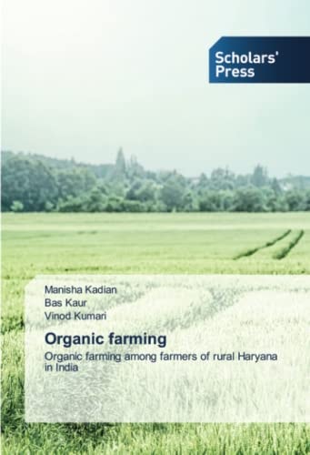 Organic farming: Organic farming among farmers of rural Haryana in India
