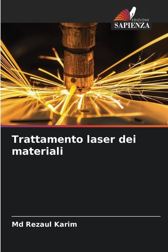 Trattamento laser dei materiali (Italian Edition)