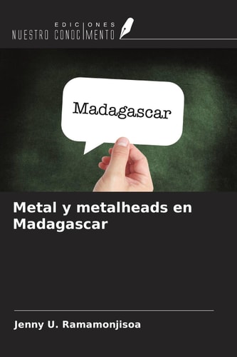 Metal y metalheads en Madagascar (Spanish Edition)