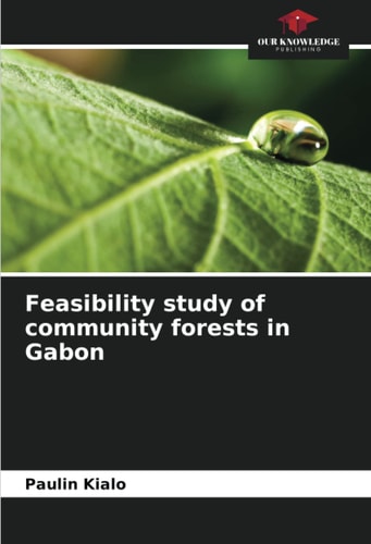 Feasibility study of community forests in Gabon