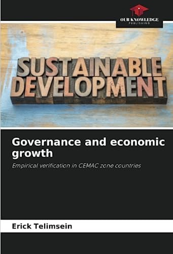 Governance and economic growth: Empirical verification in CEMAC zone countries