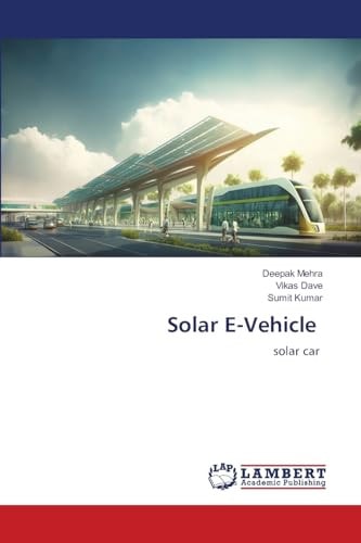 Solar E-Vehicle: Solar Car
