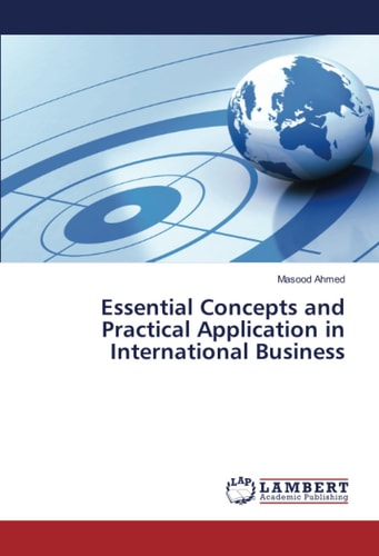 Essential Concepts and Practical Application in International Business
