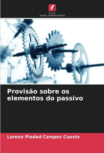 Provisão sobre os elementos do passivo (Portuguese Edition)