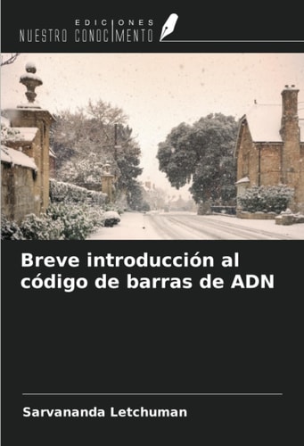 Breve introducción al código de barras de ADN (Spanish Edition)