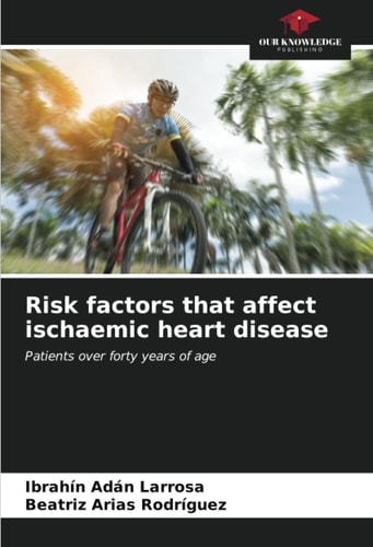 Risk factors that affect ischaemic heart disease: Patients over forty years of age