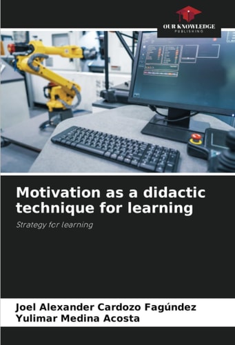 Motivation as a didactic technique for learning: Strategy for learning
