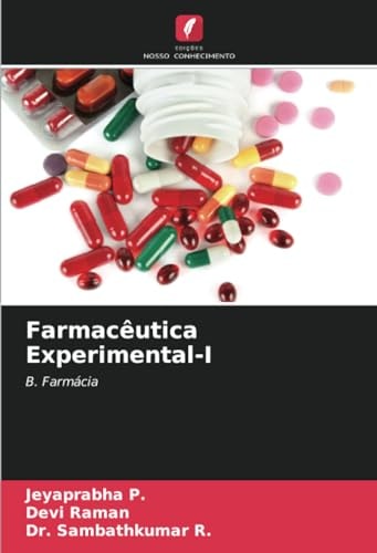 Farmacêutica Experimental-I: B. Farmácia (Portuguese Edition)