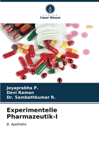 Experimentelle Pharmazeutik-I: B. Apotheke (German Edition)