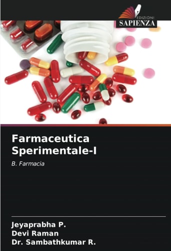 Farmaceutica Sperimentale-I: B. Farmacia (Italian Edition)