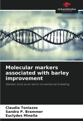 Molecular markers associated with barley improvement: Genetic tools as an aid to conventional breeding