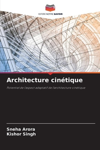 Architecture cinétique (French Edition)