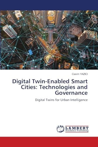 Digital Twin-Enabled Smart Cities: Technologies and Governance