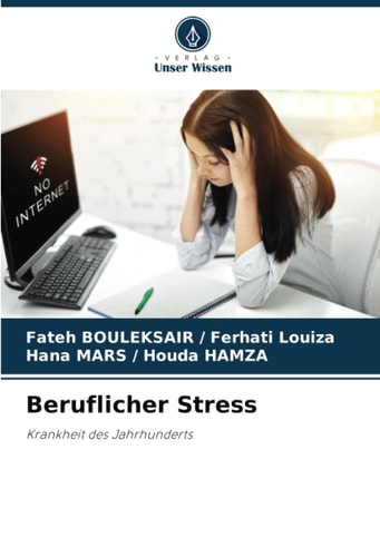 Beruflicher Stress: Krankheit des Jahrhunderts (German Edition)
