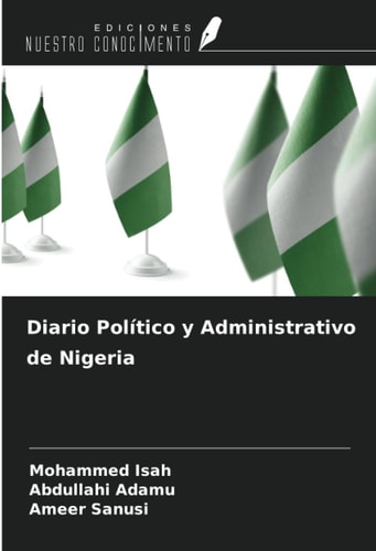 Diario Político y Administrativo de Nigeria (Spanish Edition)