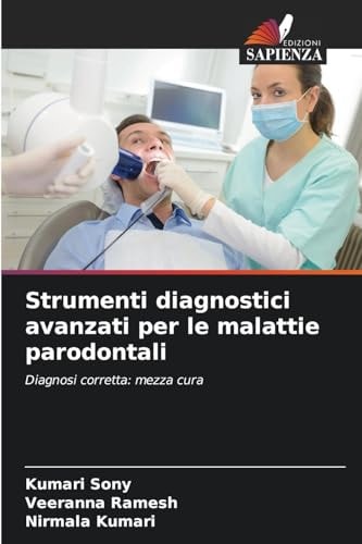 Strumenti diagnostici avanzati per le malattie parodontali (Italian Edition)