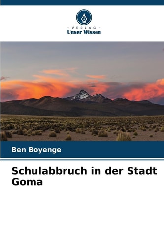 Schulabbruch in der Stadt Goma (German Edition)