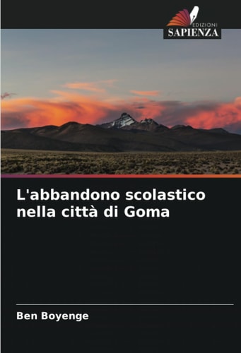 L'abbandono scolastico nella città di Goma (Italian Edition)