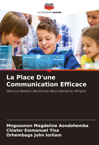 La Place D'une Communication Efficace (French Edition)